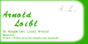 arnold loibl business card